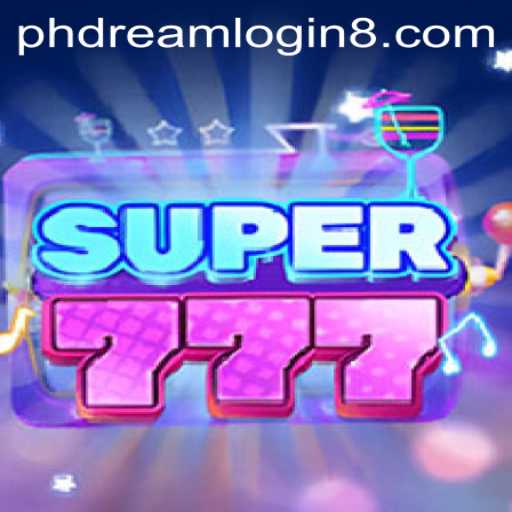 Super777: The Ultimate Gaming Experience with PH Dream Login